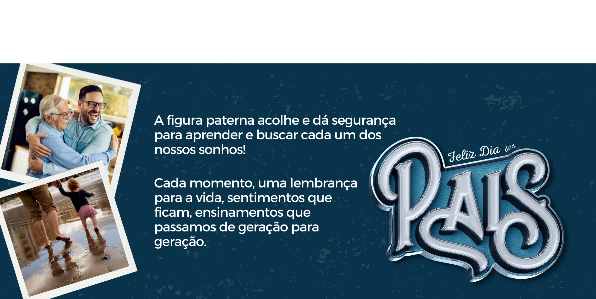 Feliz Dia dos Pais Feliz Dia dos Pais